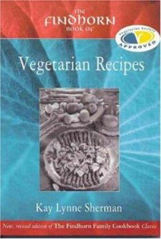 Paperback The Findhorn Book of Vegetarian Recipes Book