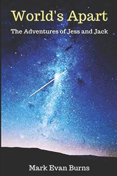 Worlds Apart: The Adventures of Jess and Jack