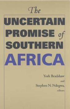 Paperback The Uncertain Promise of Southern Africa Book