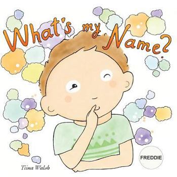 Paperback What's my name? FREDDIE Book