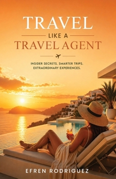 Paperback Travel Like a Travel Agent Book