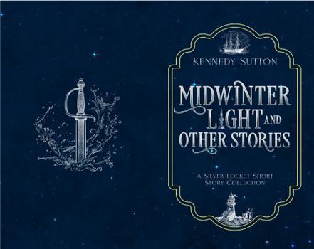 Paperback Midwinter Light and Other Stories: A Silver Locket Short Story Collection (The Silver Locket Short Story Collection) Book