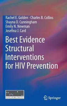 Hardcover Best Evidence Structural Interventions for HIV Prevention Book