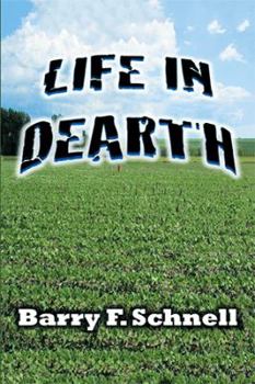 Paperback Life in Dearth Book
