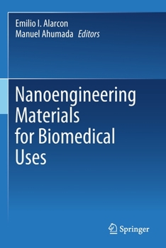 Paperback Nanoengineering Materials for Biomedical Uses Book