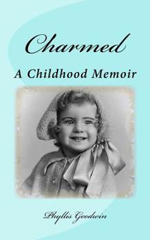 Paperback Charmed: A Childhood Memoir Book