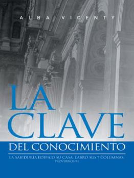 Hardcover La Clave del Conocimiento [Spanish] Book