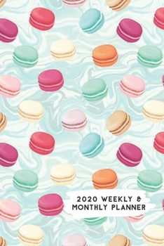 Paperback 2020 Weekly & Monthly Planner: French Macaroons Pink Purple Blue White with Swirls Background Calendar & Journal Book