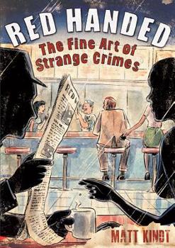 Hardcover Red Handed: The Fine Art of Strange Crimes Book