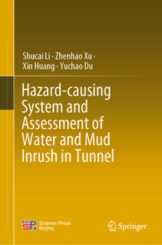 Hardcover Hazard-Causing System and Assessment of Water and Mud Inrush in Tunnel Book