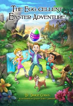 Paperback The Egg-Cellent Easter Adventure Book