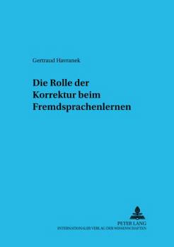Paperback Die Rolle der Korrektur beim Fremdsprachenlernen [German] Book
