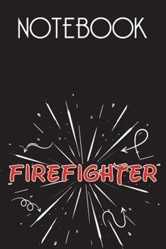 Paperback FIREFIGHTER Notebook, Simple Design: Notebook /Journal Gift, Simple Cover Design,100 pages, 6x9, Soft cover, Mate Finish Book