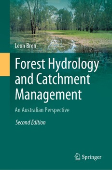 Hardcover Forest Hydrology and Catchment Management: An Australian Perspective Book