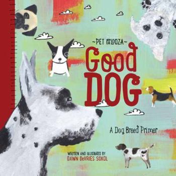 Board book Good Dog - Pet Palooza: A Dog Breed Primer Book