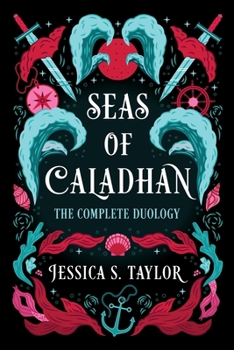 Seas of Caladhan: The Complete Duology