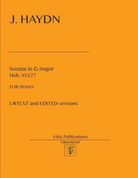 Paperback Haydn. Sonata in G major, Hob. XVI: 27: Urtext and Edited verseions Book