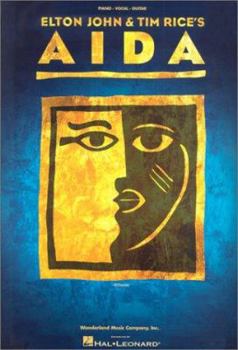 Hardcover Elton John & Tim Rice's Aida: The Making of a Broadway Musical Book