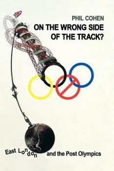 Paperback On the Wrong Side of the Track?: East London and the Post Olympics Book