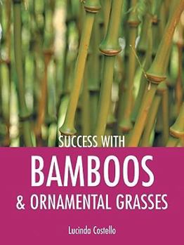 Paperback Success with Bamboos & Ornamental Grasses Book