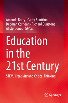 Paperback Education in the 21st Century: Stem, Creativity and Critical Thinking Book