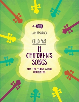 Paperback 11 Children's Songs for the Young Stars Orchestra: Cello Part Book