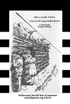 Paperback Hell Came Twice: I survived Camp Halmaheira Book