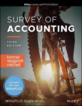 Survey of Accounting, 3e WileyPLUS Card and Loose-leaf Set Single Term