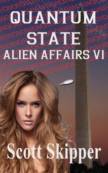 Paperback Quantum State: Alien Affairs VI Book