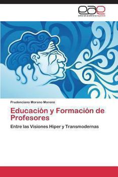 Paperback Educacion y Formacion de Profesores [Spanish] Book