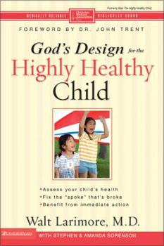 Paperback God's Design for the Highly Healthy Child Book
