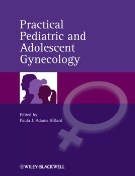 Hardcover Practical Pediatric and Adolescent Gynecology Book