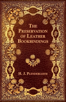 Paperback The Preservation of Leather Bookbindings Book