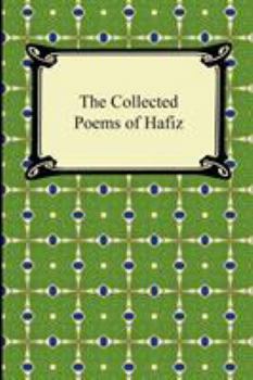 Paperback The Collected Poems of Hafiz Book