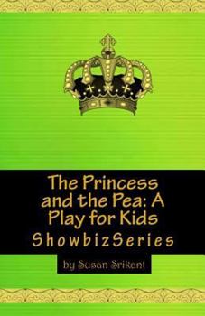 Paperback The Princess and the Pea: A Play for Kids Book