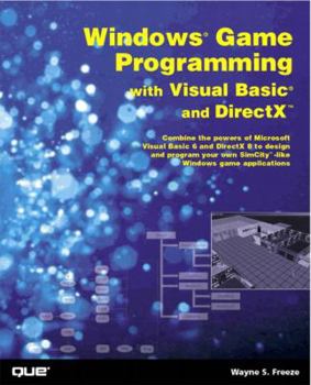 Paperback Windows Game Programming with Visual Basic and DirectX [With CDROM] Book