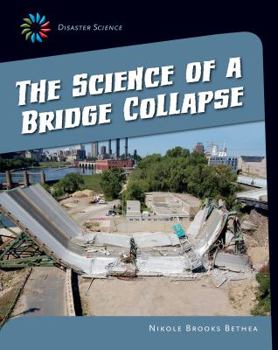 The Science of a Bridge Collapse - Book  of the Disaster Science