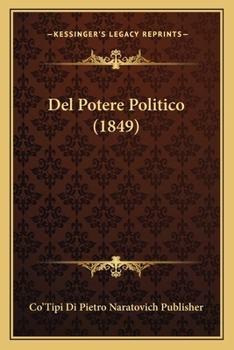 Paperback Del Potere Politico (1849) [Italian] Book