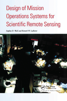 Paperback Design of Mission Operations Systems for Scientific Remote Sensing Book