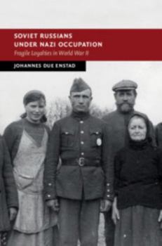 Hardcover Soviet Russians under Nazi Occupation Book