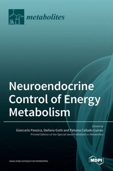 Hardcover Neuroendocrine Control of Energy Metabolism Book