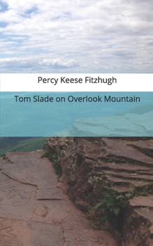 Paperback Tom Slade on Overlook Mountain Book