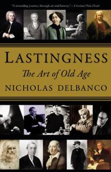 Paperback Lastingness: The Art of Old Age Book