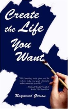 Paperback Create the Life You Want Book