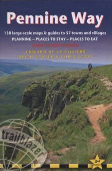 Paperback Pennine Way: British Walking Guide: Planning, Places To Stay, Places To Eat; Includes 137 Large-Scale Walking Maps (Trailblazer) Book