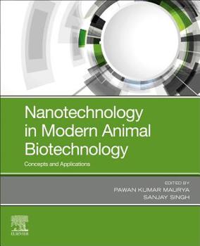 Paperback Nanotechnology in Modern Animal Biotechnology: Concepts and Applications Book