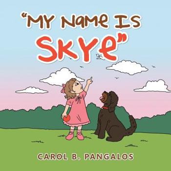 Paperback "My Name Is Skye" Book
