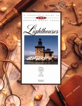 Paperback A Traveler's Guide to 100 Eastern Great Lakes Lighthouses Book
