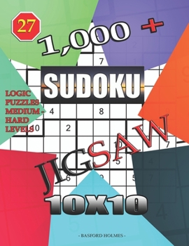 Paperback 1,000 + sudoku jigsaw 10x10: Logic puzzles medium - hard levels Book