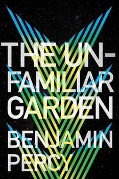 The Unfamiliar Garden